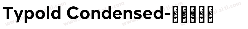Typold Condensed字体转换